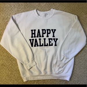 Happy Valley Penn State Sweatshirt